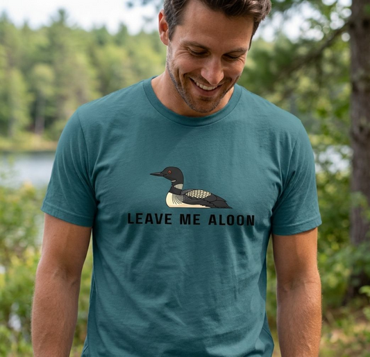 Leave Me Aloon - Classic Fit